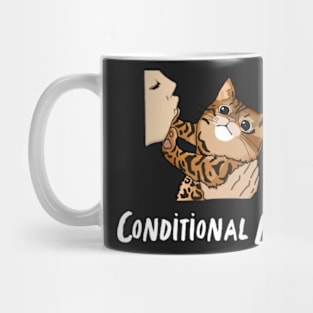 Conditional Love, Funny Bengal Cat Design, Kitten Slap Mug